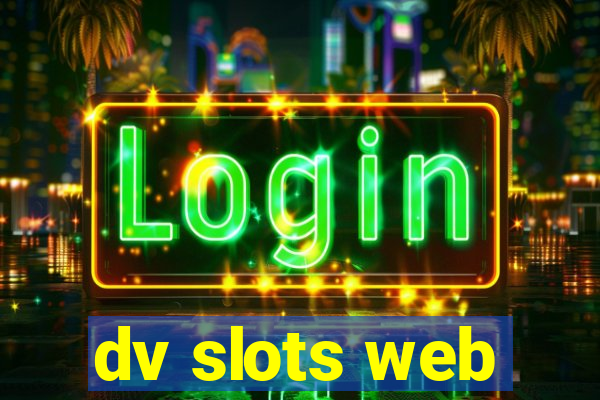 dv slots web